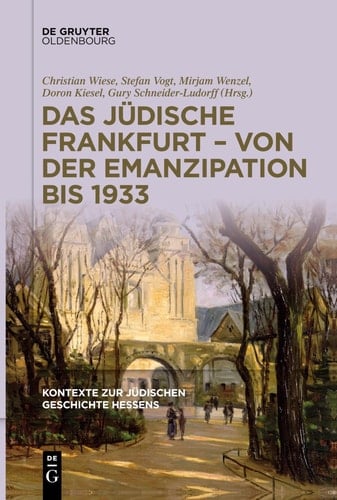 Das jüdische Frankfurt - von der Emanzipation bis 1933