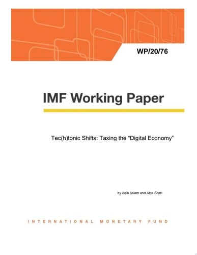 Tec(h)tonic Shifts: Taxing the “Digital Economy”