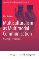 Multiculturalism as Multimodal Communication A Semiotic Perspective