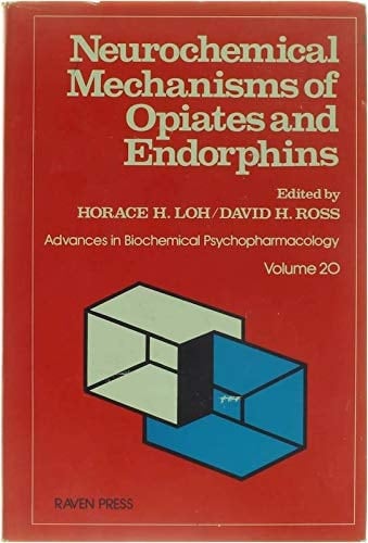 Neurochemical Mechanisms of Opiates and Endorphins