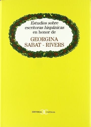 Homenaje a Georgina Sabat-Rivers . (HOMENAJES) (Spanish Edition)