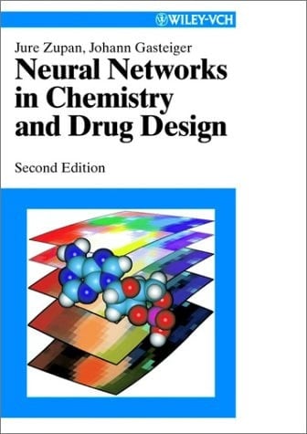 Neural Networks in Chemistry and Drug Design An Introduction