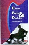 Human Rights and Disability - A Golobal [i.e. Global] Agenda