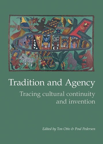 Tradition and Agency: Tracing Cultural Continuity and Invention