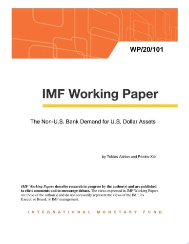 The Non-U.S. Bank Demand for U.S. Dollar Assets