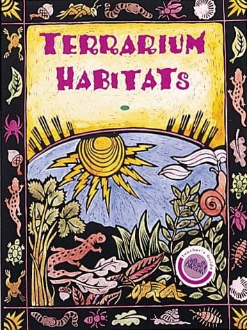 Terrarium Habitats Teacher's Guide
