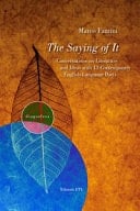 The Saying of it Conversations on Literature and Ideas with 13 Contemporary English-language Poets