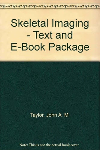 Skeletal Imaging - Text and E-Book Package