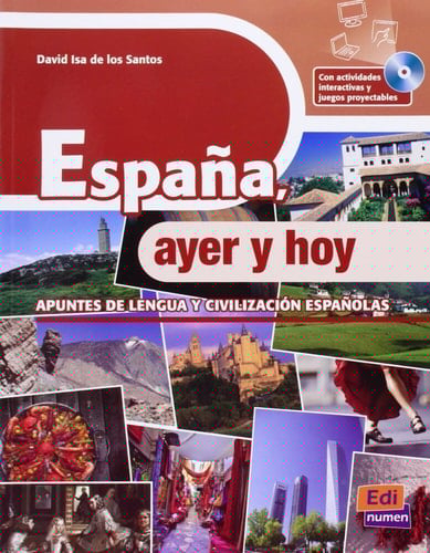 España, ayer y hoy + CD-ROM