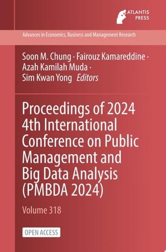 Proceedings of 2024 4th International Conference on Public Management and Big Data Analysis (PMBDA 2024)