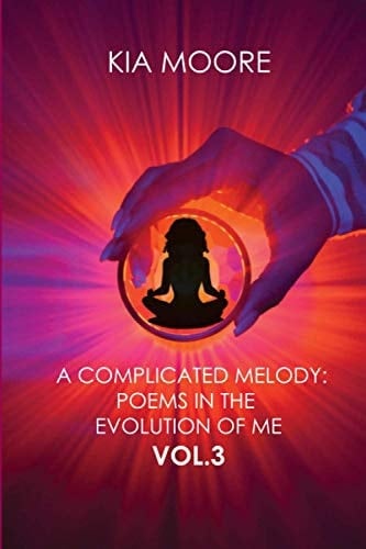 A Complicated Melody Poems in the Evolution of Me