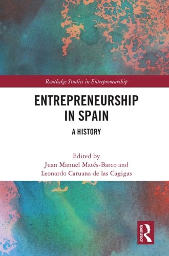 Entrepreneurship in Spain A History