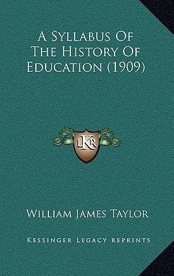 A Syllabus Of The History Of Education (1909)