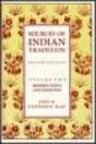 Sources of Indian Tradition: From the beginning to 1800