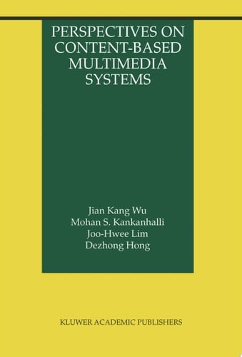 Perspectives on Content-Based Multimedia Systems