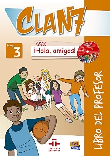 Clan 7 con hola, amigos! 3 libro del professor