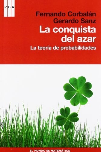 La conquista del azar La teoría de probabilidades