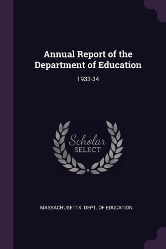 Annual Report of the Department of Education 1933-34