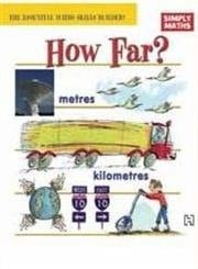 Simply Maths: How Far? [Paperback] [Jan 01, 2012] Felicia Law,Steve Way