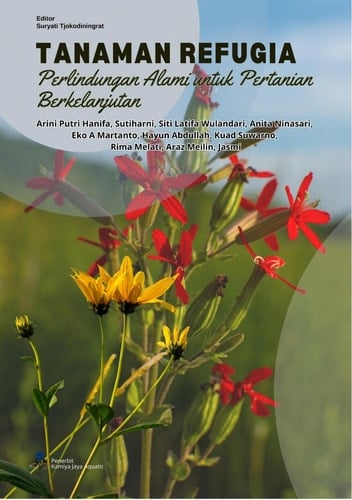 TANAMAN REFUGIA : Perlindungan Alami untuk Pertanian Berkelanjutan