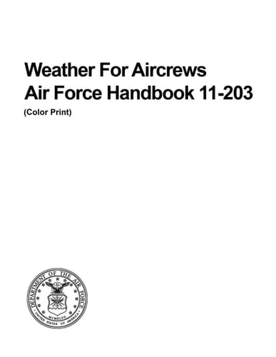 Weather For Aircrews - Air Force Handbook 11-203 (Color Print)