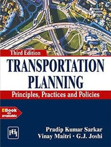 Transportation Planning Principles, Practices and Policies