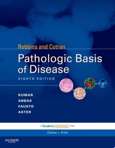 Robbins & Cotran Pathologic Basis of Disease E-Book