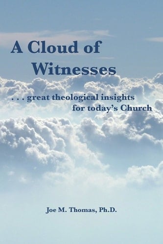 A Cloud of Witnesses Great Theological Insights for Today's Church