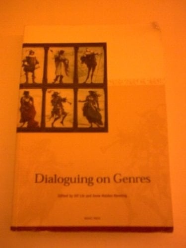 Dialoguing on genres: Essays in honour of Andrew K. Kennedy on his 70th birthday