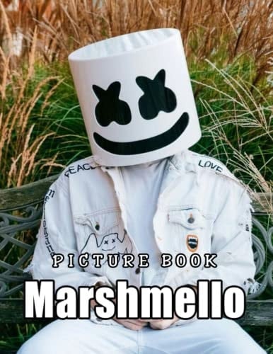 The Picture Book Of ᴍᴀʀsʜᴍᴇʟʟᴏ: An Album Consist Of Compelling Photos Collection Of ᴍᴀʀsʜᴍᴇʟʟᴏ With High Quality Images As A Special Gift For Friends, Family, Lovers, Relative
