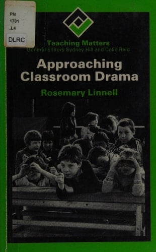 Approaching Classroom Drama