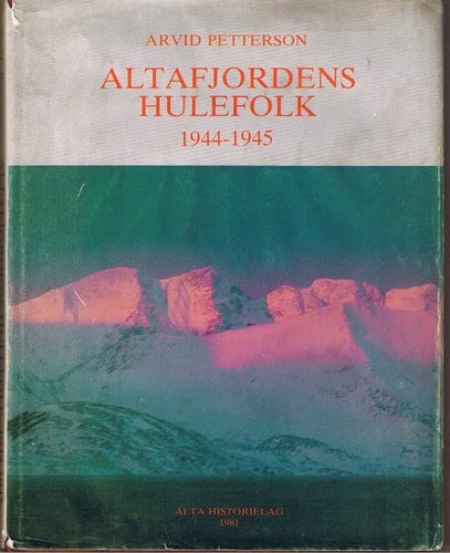 ALTAFJORDENS HULEFOLK 1944-1945