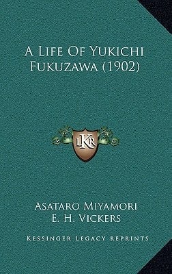 A Life Of Yukichi Fukuzawa (1902)