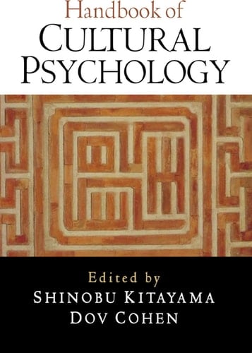 Handbook of Cultural Psychology, First Edition