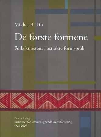 De første formene folkekunstens abstrakte formspråk