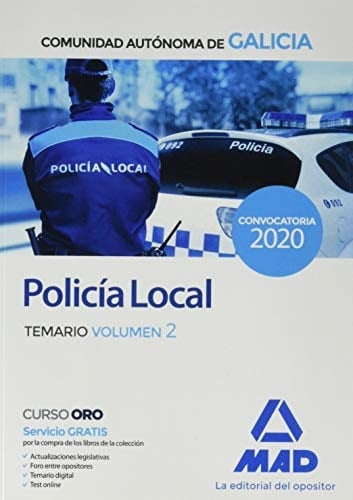 Policía Local de la Comunidad Autónoma de Galicia. Temario volumen 2 (Spanish Edition)