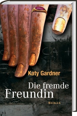 Die fremde Freundin.