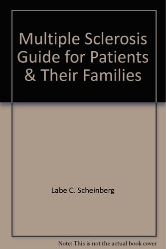 Multiple Sclerosis: a Guide for Patients and Their Families