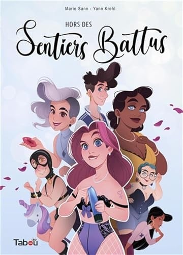 Hors des sentiers battus Tome 1