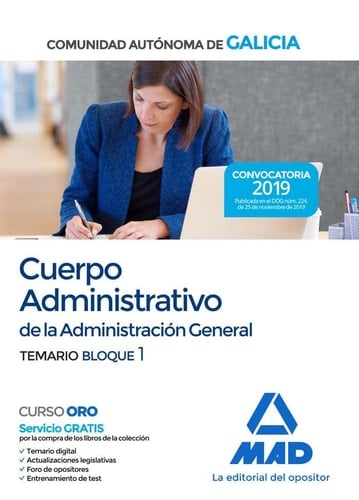 Cuerpo Administrativo de la Administración General de la Comunidad Autónoma de Galicia. Temario bloque I (Spanish Edition)