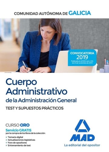 Cuerpo Administrativo de la Administración General de la Comunidad Autónoma de Galicia. Test y Supuestos prácticos (Spanish Edition)