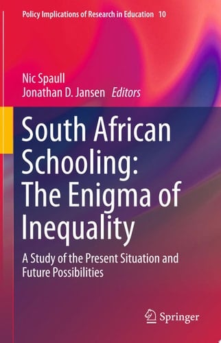 South African Schooling: The Enigma of Inequality