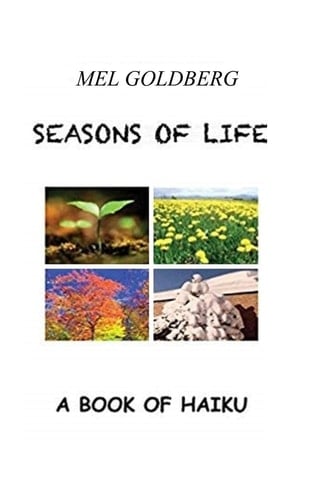 Seasons of Life A Book of Haiku Poetry