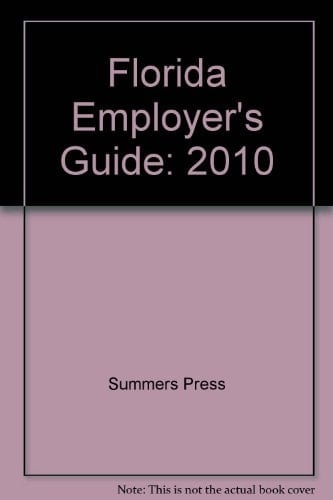 Florida Employer's Guide 2010