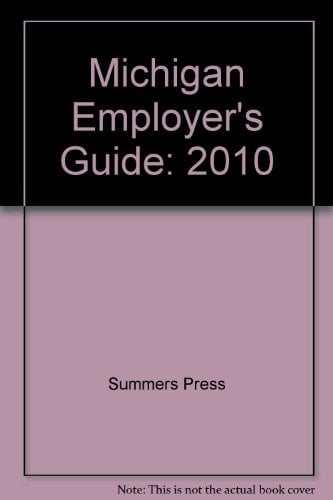 Michigan Employer's Guide 2010