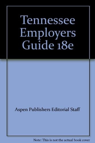 Tennessee Employer's Guide 2009