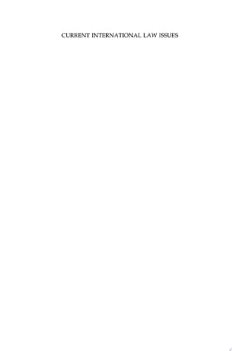 Current International Law Issues Nordic Perspectives - Essays in Honour of Jerzy Sztucki