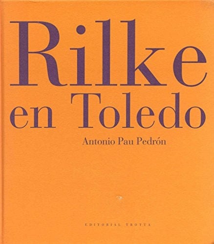 Rilke en Toledo