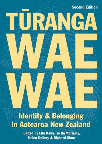 Turangawaewae Second Edition Identity and Belonging in Aotearoa New Zealand