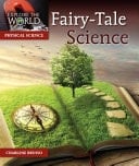 Fairy-Tale Science Explore the World Nonfiction Level Q Set 2